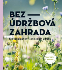 Bezúdržbová záhrada - kniha - 1 ks